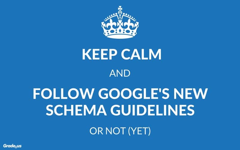 Read more about the article Keep Calm and Follow Google’s New Schema Guidelines… Or Not (Yet)