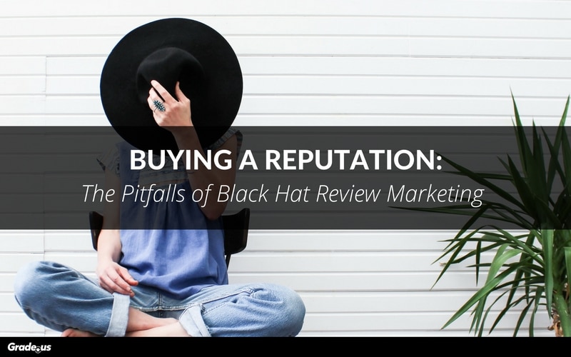 Read more about the article Buying a Reputation: The Pitfalls of Black Hat Review Marketing