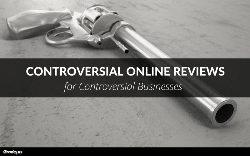 Read more about the article Controversial Online Reviews for Controversial Businesses