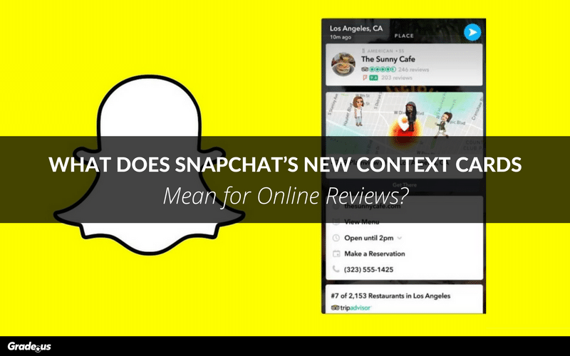 Read more about the article What Does Snapchat’s New Context Cards Mean for Online Reviews?