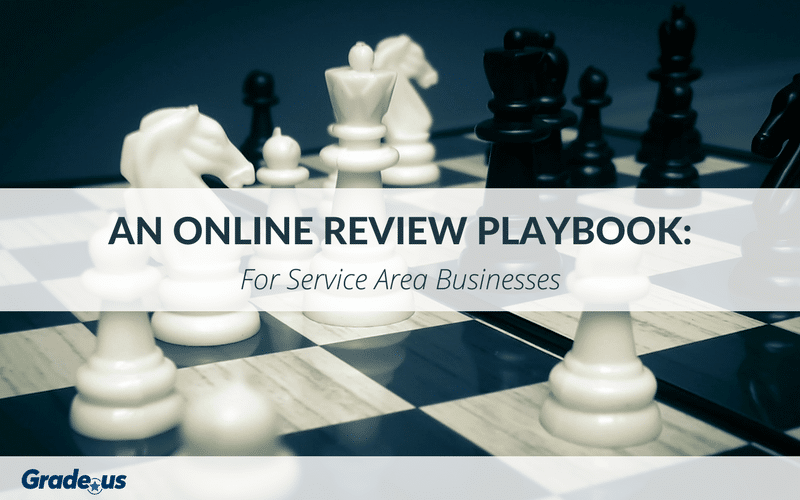 An Online Review Playbook For Service Area Businesses