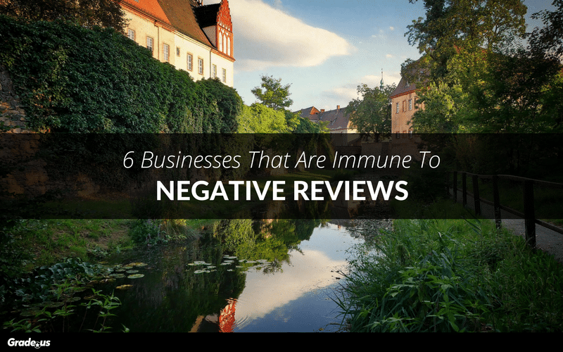 Read more about the article 6 Businesses That Are Immune To Negative Reviews