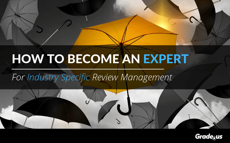 Read more about the article How to Become An Expert For Industry Specific Review Management