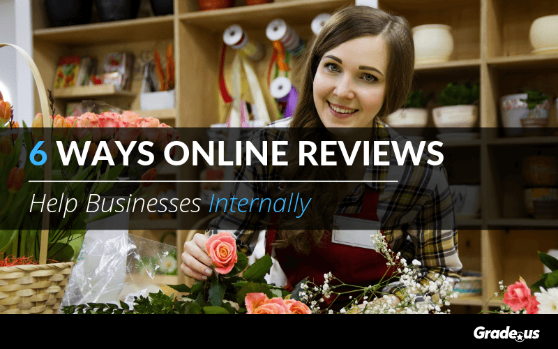 Read more about the article 6 Ways Online Reviews Help Businesses Internally