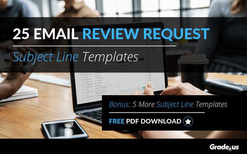 25-email-review-request-subject-line-templates-the-grade-us-blog