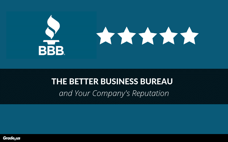 Read more about the article The Better Business Bureau and Your Company’s Reputation