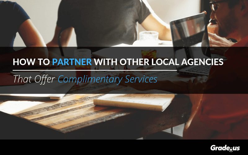 Read more about the article How To Partner With Local Agencies and Share Clients