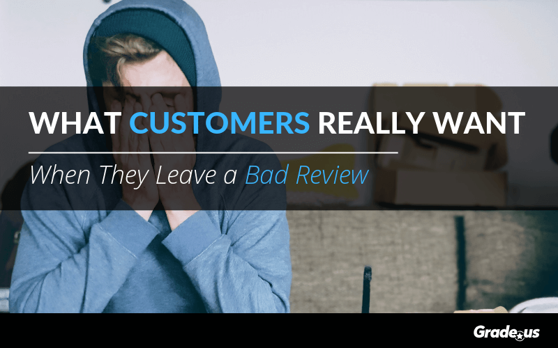 Read more about the article What Customers Really Want When They Leave a Bad Review