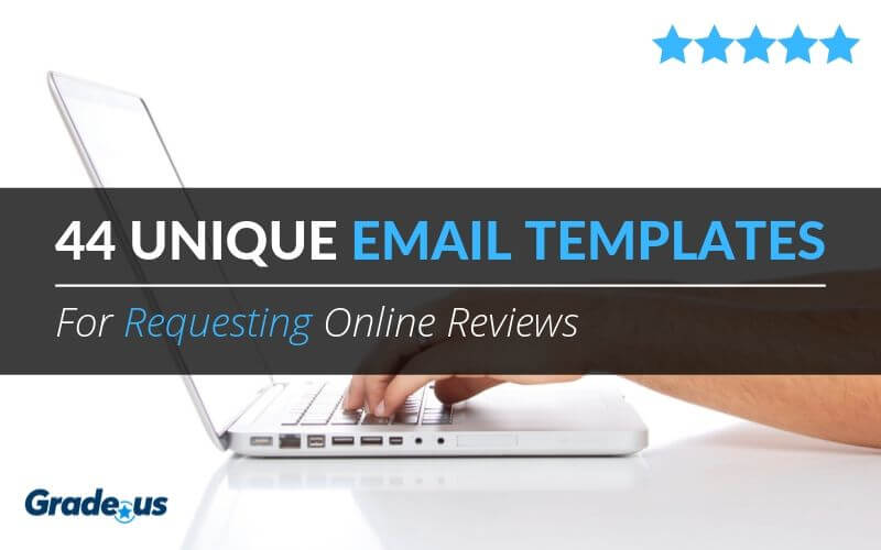 Read more about the article 59 Unique Email Templates for Requesting Online Reviews