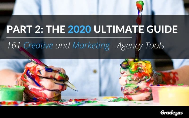 Read more about the article 161 Effective Creative Agency Marketing Tools For 2020