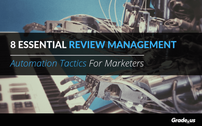 8 Essential Review Management Automation Tactics For Marketers