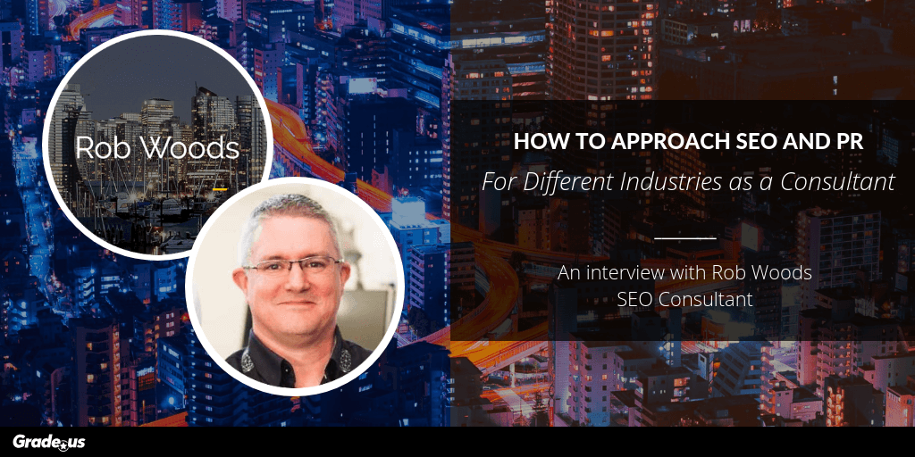 Rob Woods - SEO for Different Industries