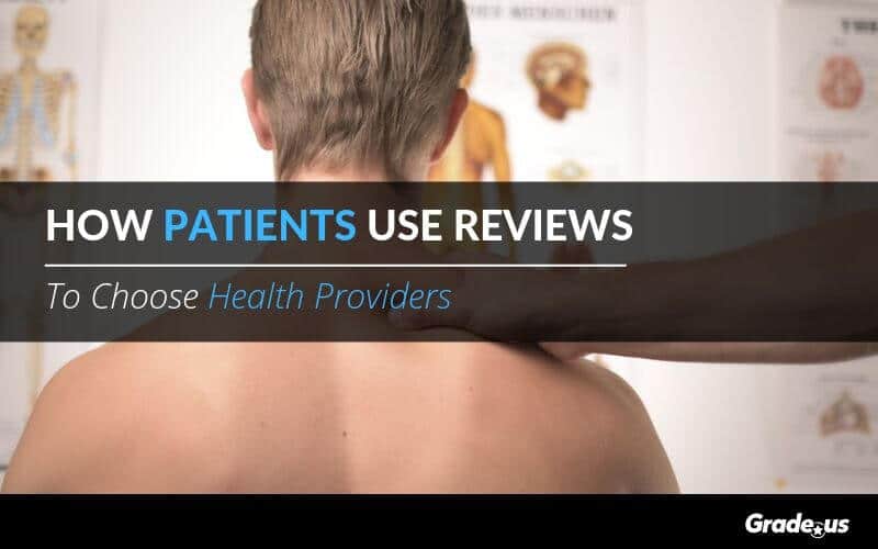Read more about the article How Patients Use Reviews To Choose Health Providers