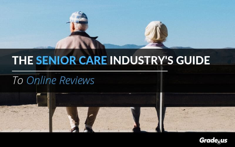 Read more about the article The Senior Care Industry’s Guide To Online Reviews