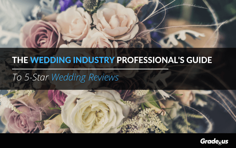 Read more about the article The Wedding Industry Professional’s Guide To 5-Star Wedding Reviews