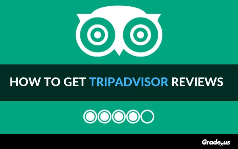 Read more about the article How To Get More TripAdvisor Reviews