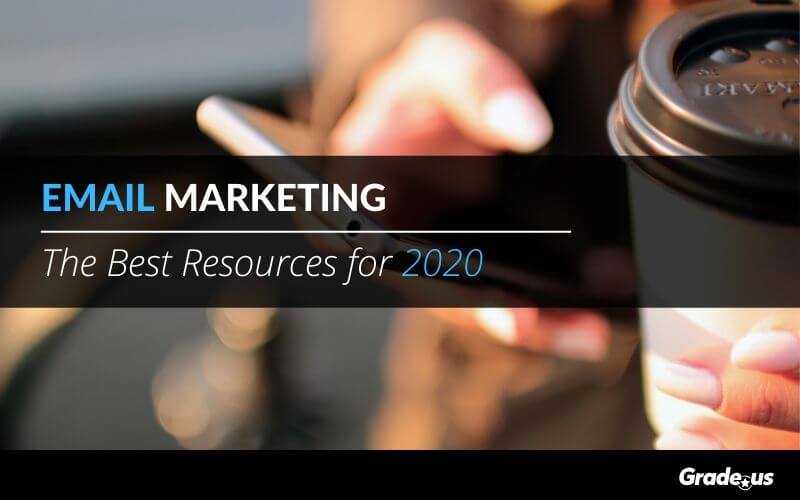 Read more about the article The Best Email Marketing Resources for 2020