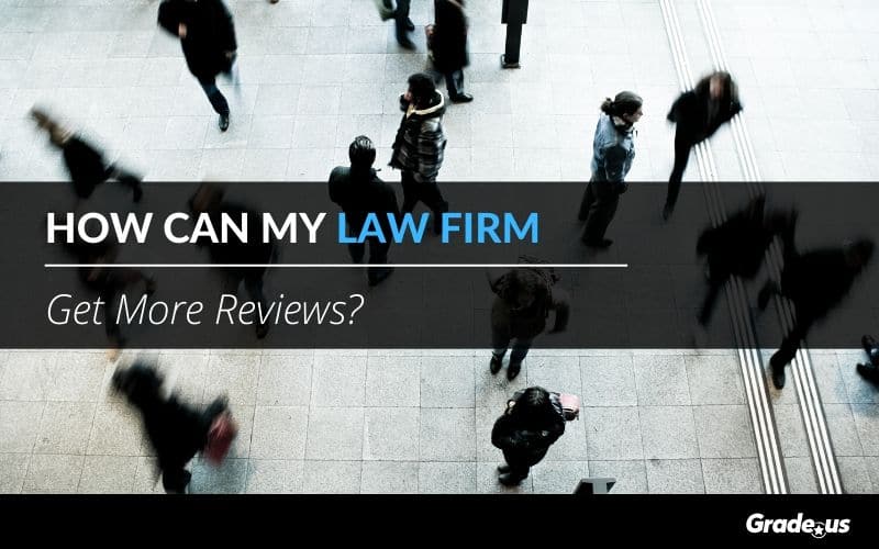 law firm get more reviews
