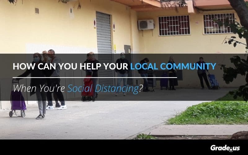 Read more about the article How Can You Help Your Local Community When You’re Social Distancing?