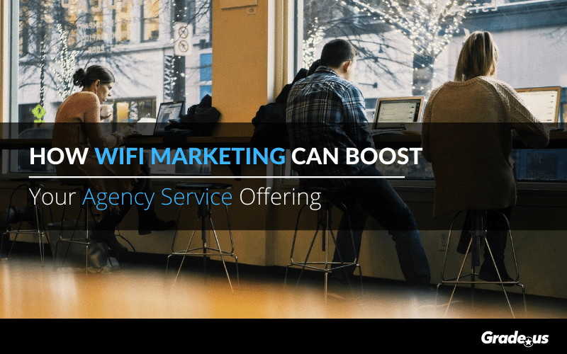 Read more about the article How WiFi Marketing Can Boost Your Agency Service Offering