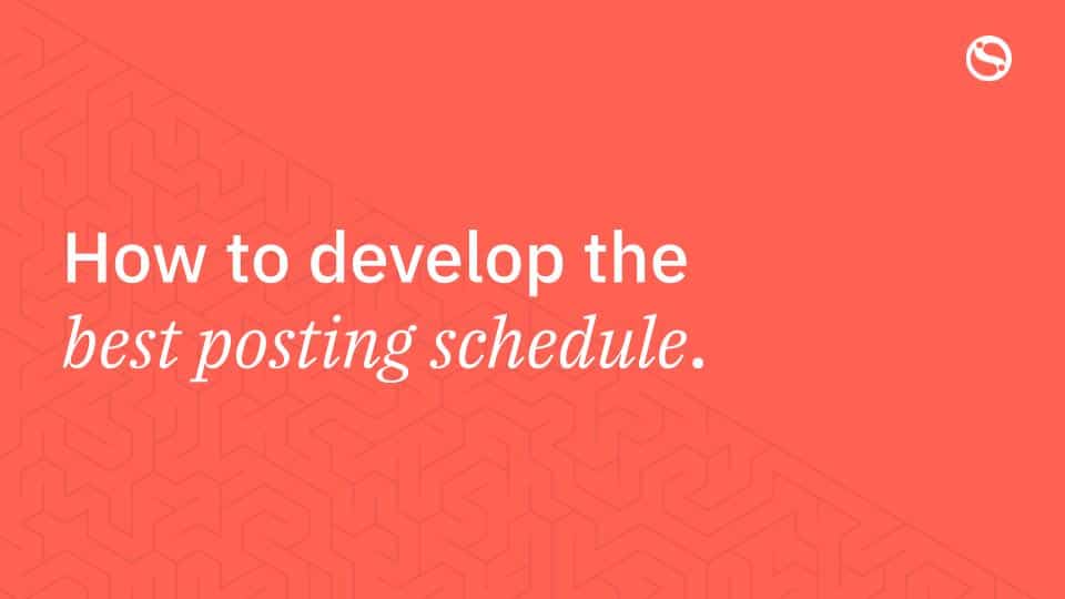 how to develop a posting schedule