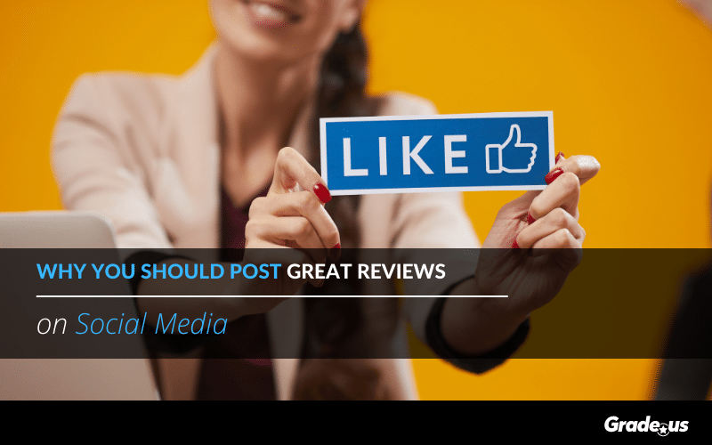 Read more about the article Why You Should Post Great Reviews on Social Media